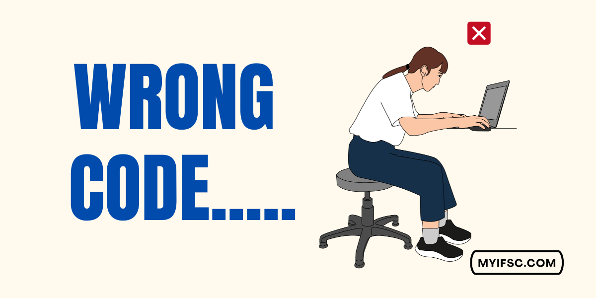 What Happens If You Enter Wrong IFSC or MICR Code?